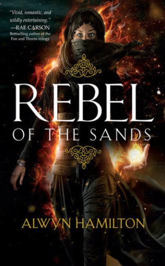 Rebel of the Sands - Alwyn Hamilton