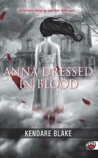 Anna Dressed In Blood van Kendare Blake, boek, Nederlandse uitgave,  Young Adult, Horror, 9789022329283