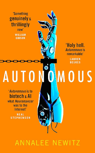 Autonomous by Annalee Newitz, book cover, science fiction, cyberpunk