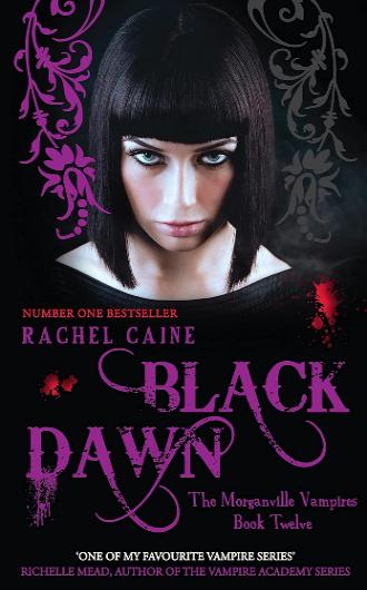 Black Dawn - Rachel Caine - The Morganville Vampires - book twelve