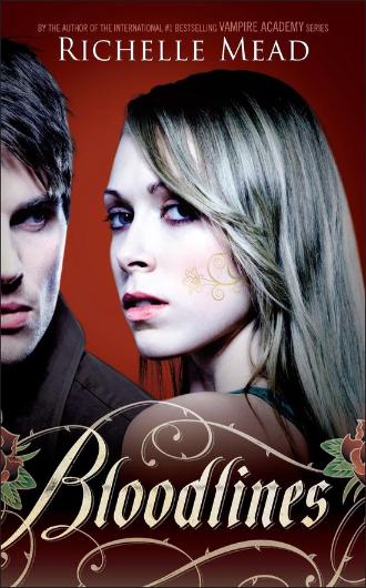 Bloodlines - Richelle Mead - book cover