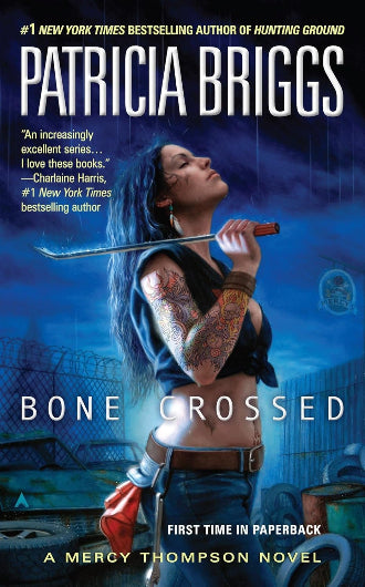 Bone Crossed by Patricia Briggs, Ace Books, Mercedes Thompson series book 4, urban fantasy