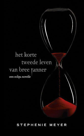 Het korte tweede leven van Bree Tanner, eclips novella, Twilight boek 3.5 Stephenie Meyer 