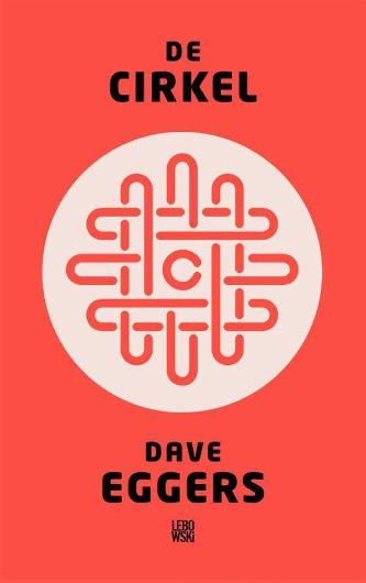 De Cirkel - Dave Eggers 