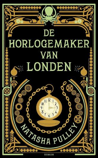 De Horlogemaker van Londen - Natasha Pulley - boekomslag