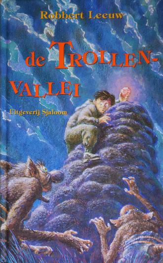 De Trollenvallei van Robbert Leeuw, kinderboek, fantasy