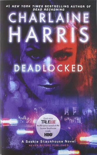 Deadlocked - Charlaine Harris