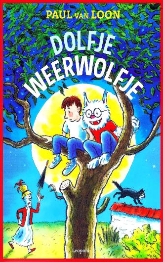 Dolfje Weerwolfje van Paul van Loon, boek 1 in de Dolfje Weerwolfje serie, griezelboek, kinderboek