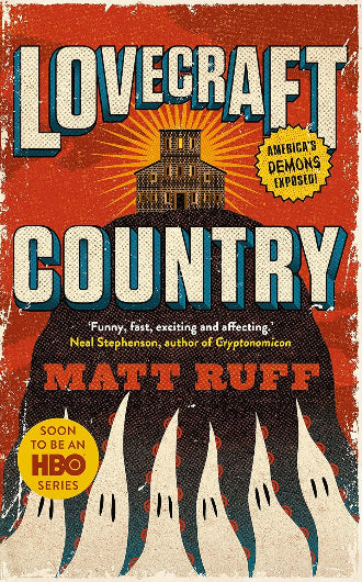 Lovecraft Country by Matt Ruff, Horror