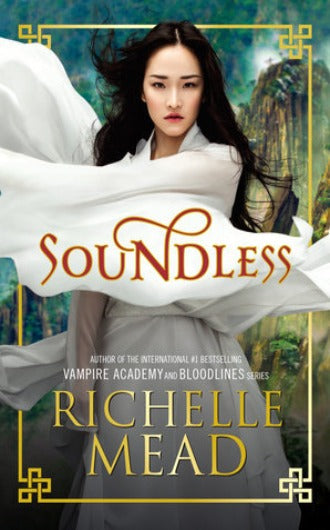 Soundless - Richelle Mead - book cover