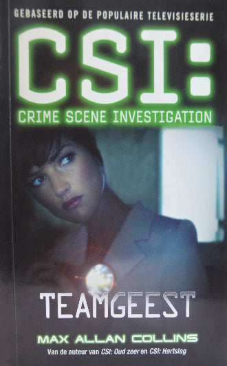 Teamgeest, CSI: Crime Scene Investigation, Max Allan Collins