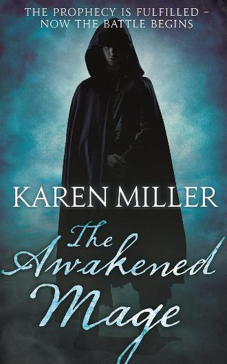 The Awakened Mage - Karen Miller