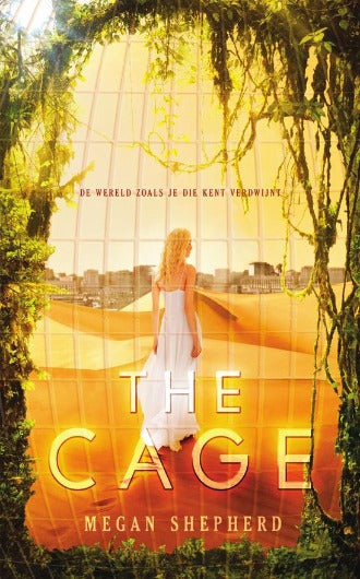 The Cage - Megan Shepherd  boek cover NL