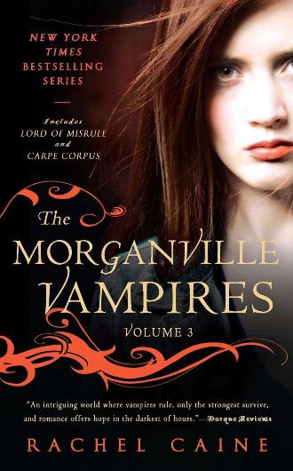 The Morganville Vampires - Volume 3 - Rachel Caine - book cover 