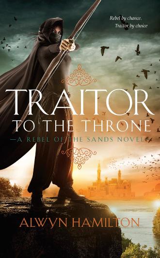 Traitor To The Throne - Alwyn Hamilton